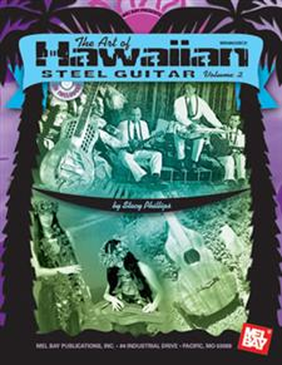 The Art of Hawaiian Steel Guitar, Volume 2